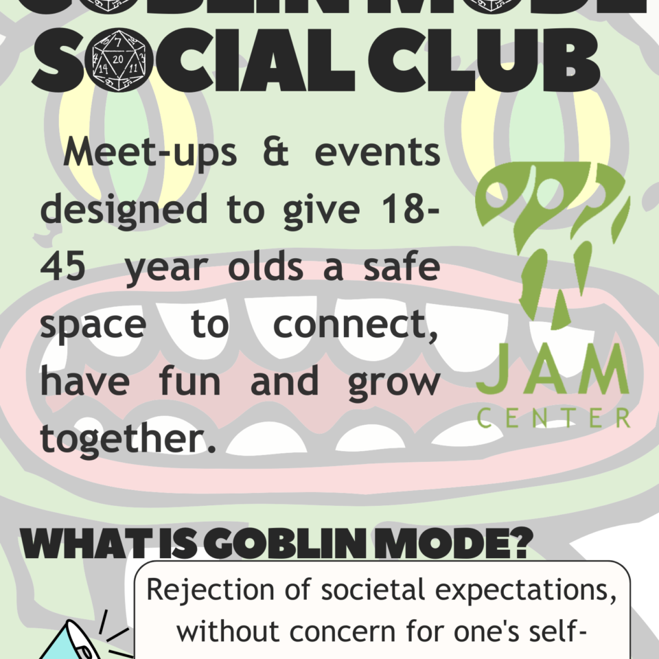 Copy of Goblin Mode Social Club Events 3