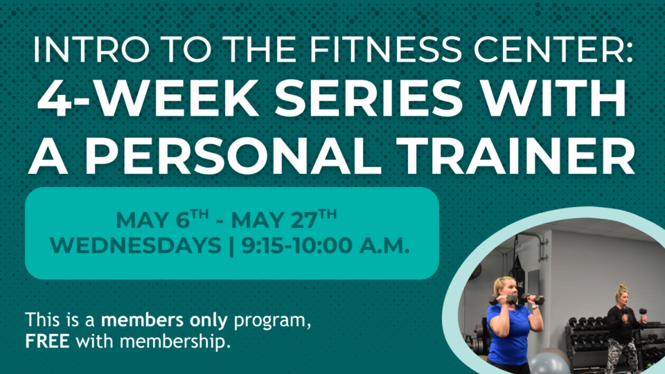 INTRO TO THE FITNESS CENTER